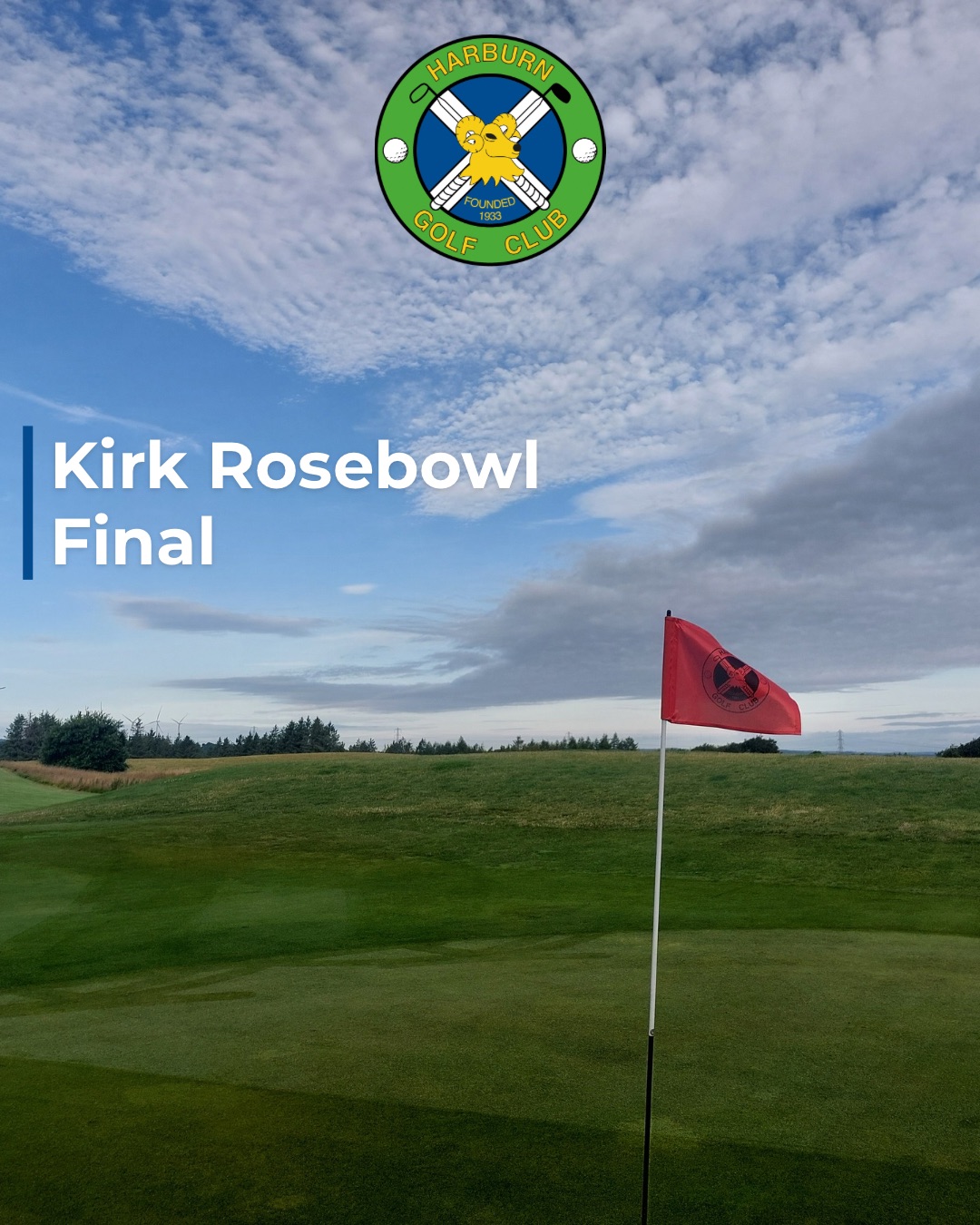 Kirk Rosebowl Final